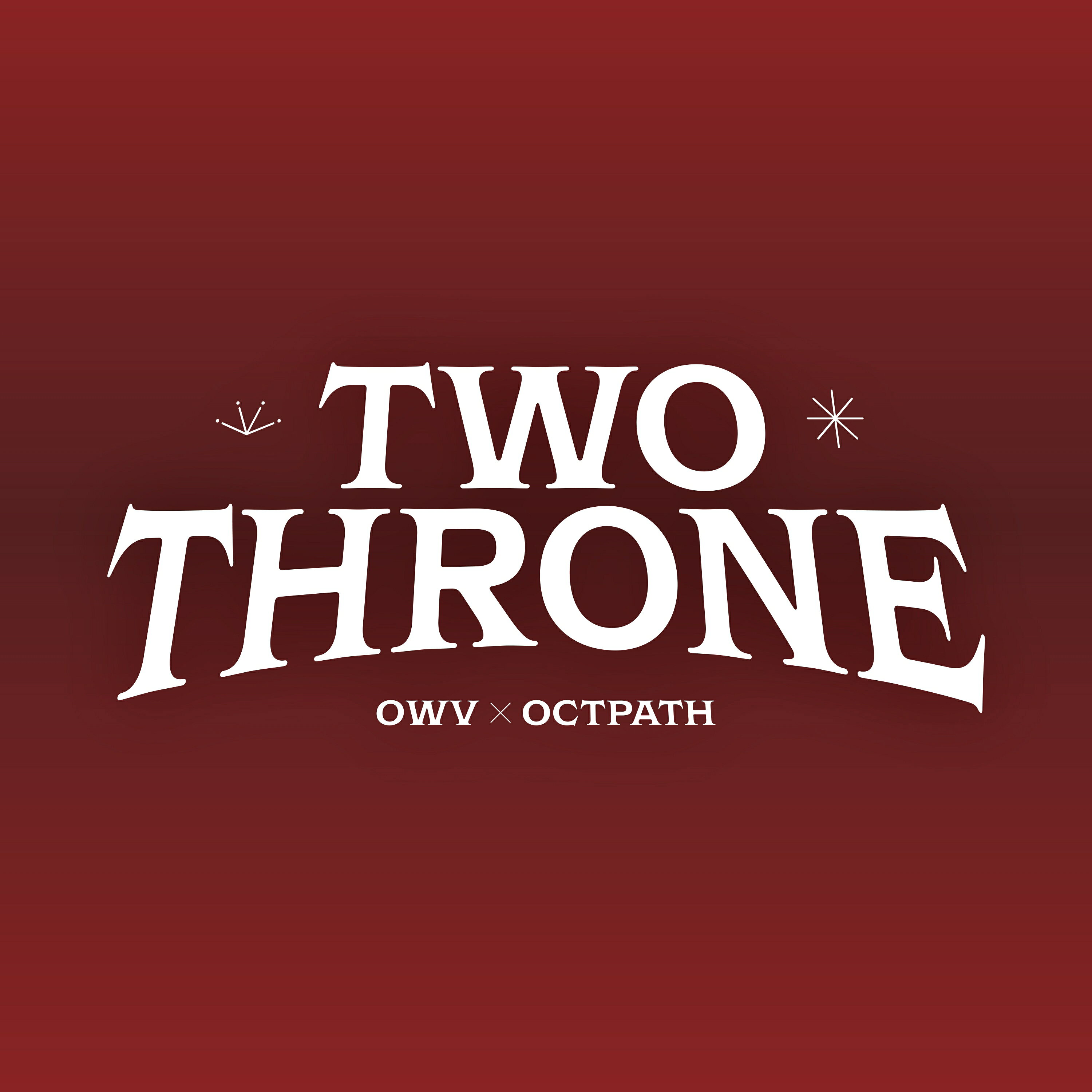 OWV×OCTPATHコラボ曲「TWO THRONE」1コーラスがラジオでオンエア決定